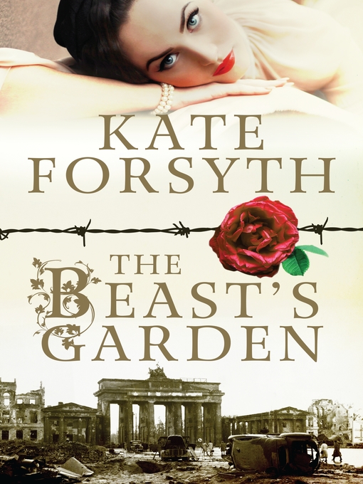 Title details for The Beast's Garden by Kate Forsyth - Wait list